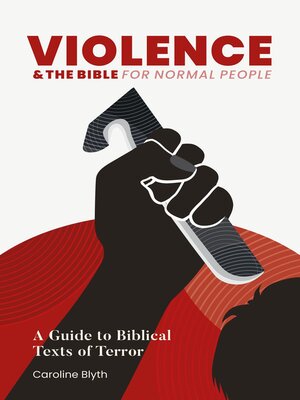 cover image of Violence & the Bible for Normal People